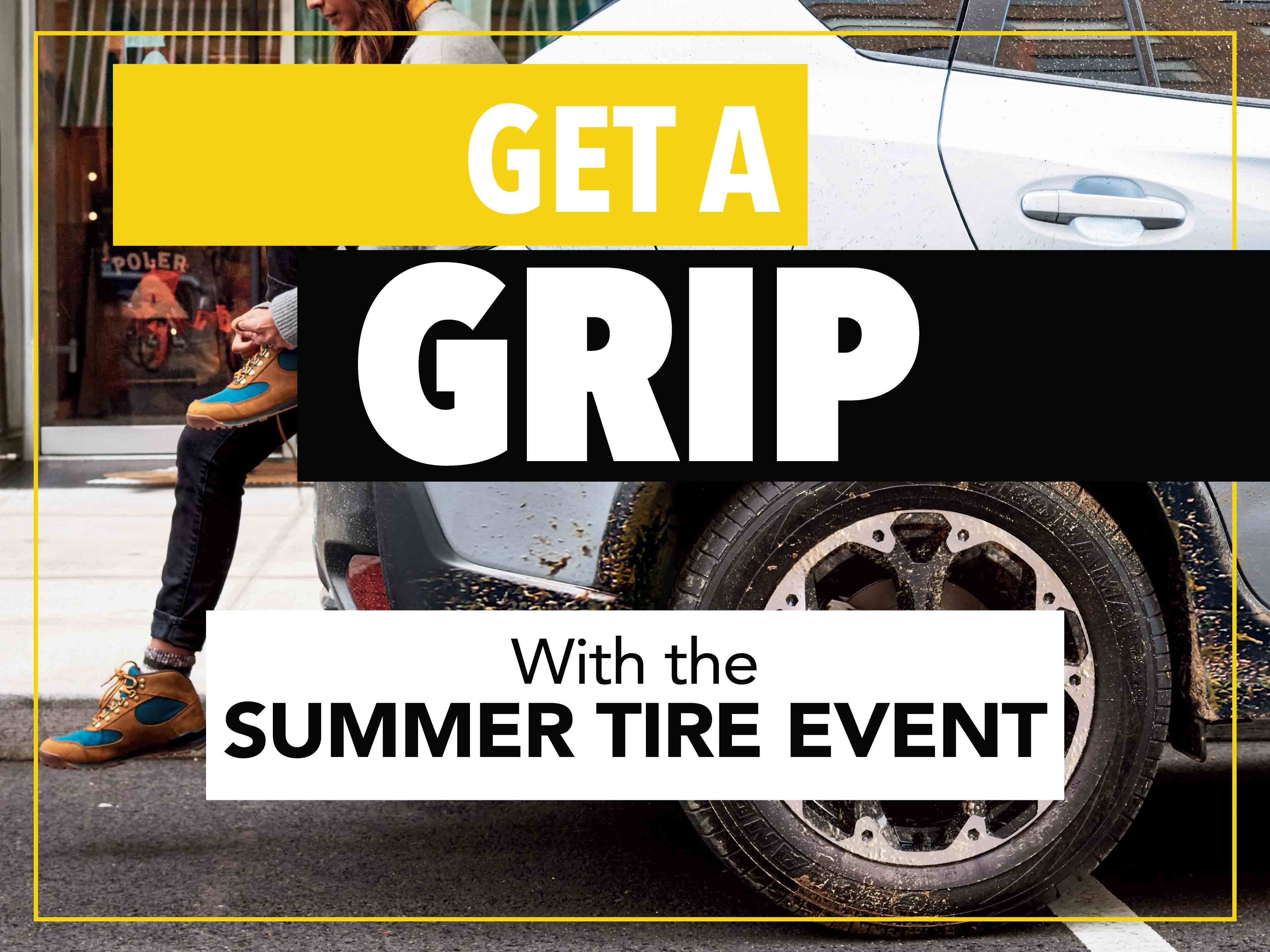 get a grip - summer tire event